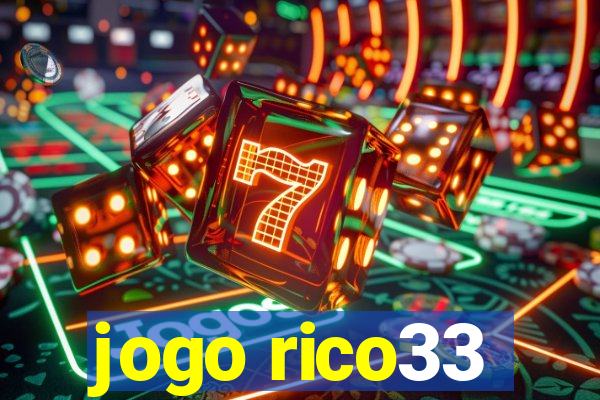 jogo rico33